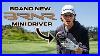 Grant Horvat Tests The All New Brnr Mini Driver Taylormade Golf